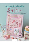 Embroidered Accessories: Sajou Universe by Marie Suarez Embroidered Accessories: Sajou Universe by Marie Suarez