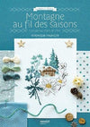 'La montagne au fils de saisons' by Véronique Enginger 'La montagne au fils de saisons' by Véronique Enginger