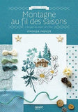 'La montagne au fils de saisons' by Véronique Enginger 'La montagne au fils de saisons' by Véronique Enginger