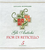 Il Reticello Book #5 Reticello Flowers Il Reticello Book #5 Reticello Flowers
