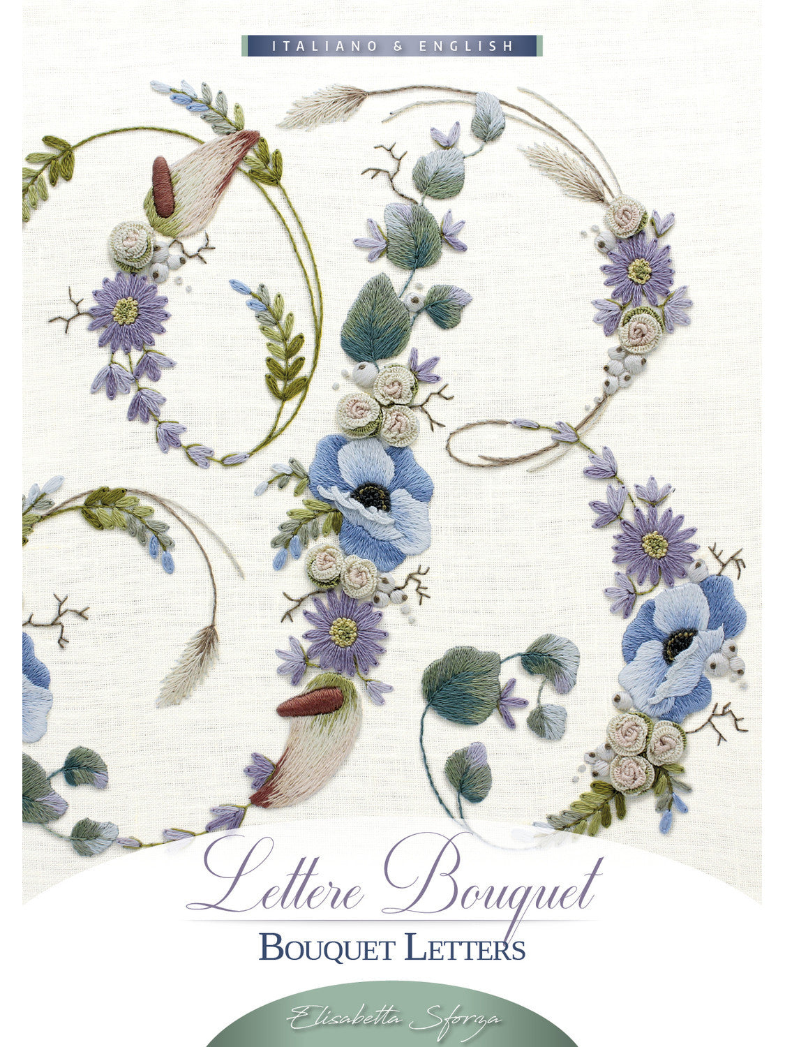 "Bouquet Letters" by Elisabetta Sforza