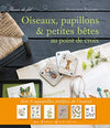 Oiseaux, papillons, petits bêtes au point de croix